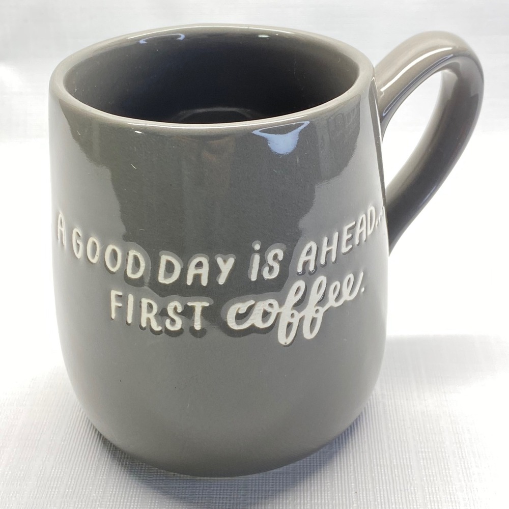 Threshold Gray Stoneware Mug A Good Day Is Ahead First Coffee Dishwasher‎ Safe
